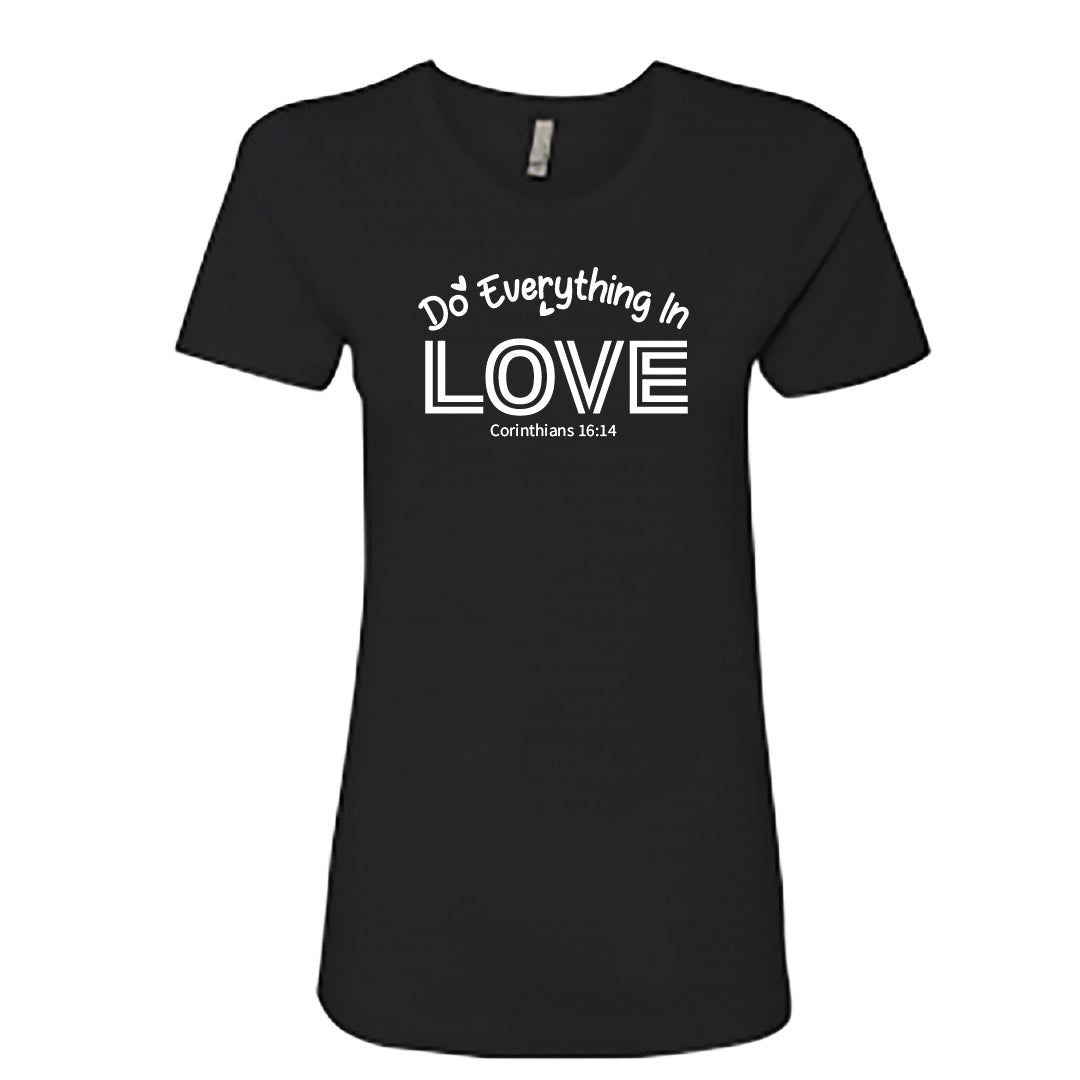 Women’s “Do Everything in Love” Christian Graphic Tee – Corinthians 16:14