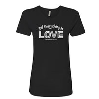 Women’s “Do Everything in Love” Christian Graphic Tee – Corinthians 16:14