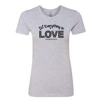 Women’s “Do Everything in Love” Christian Graphic Tee – Corinthians 16:14