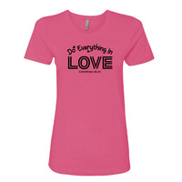 Women’s “Do Everything in Love” Christian Graphic Tee – Corinthians 16:14