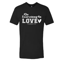 INSPIRATIONAL "Do Everything In Love" Men's T-Shirt – Faith-Based Tee