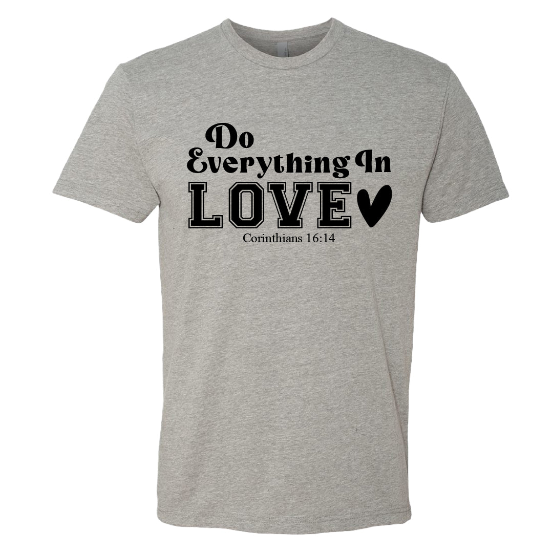 INSPIRATIONAL "Do Everything In Love" Men's T-Shirt – Faith-Based Tee
