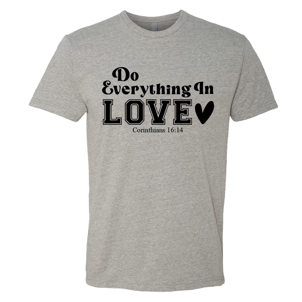 INSPIRATIONAL "Do Everything In Love" Men's T-Shirt – Faith-Based Tee