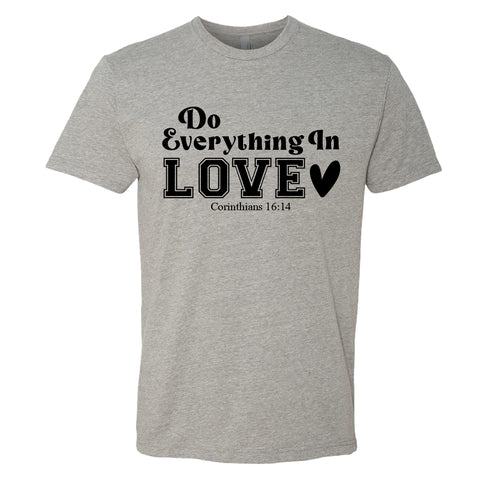 INSPIRATIONAL "Do Everything In Love" Men's T-Shirt – Faith-Based Tee