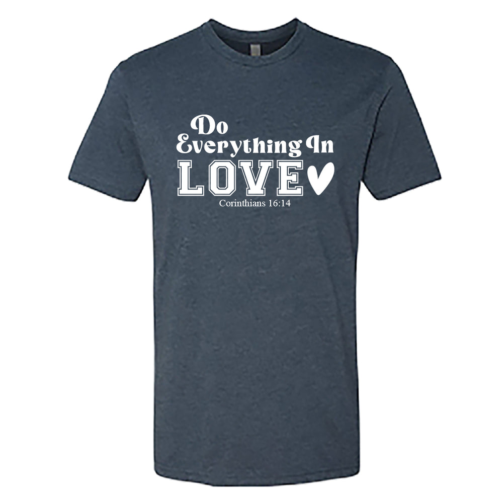 INSPIRATIONAL "Do Everything In Love" Men's T-Shirt – Faith-Based Tee