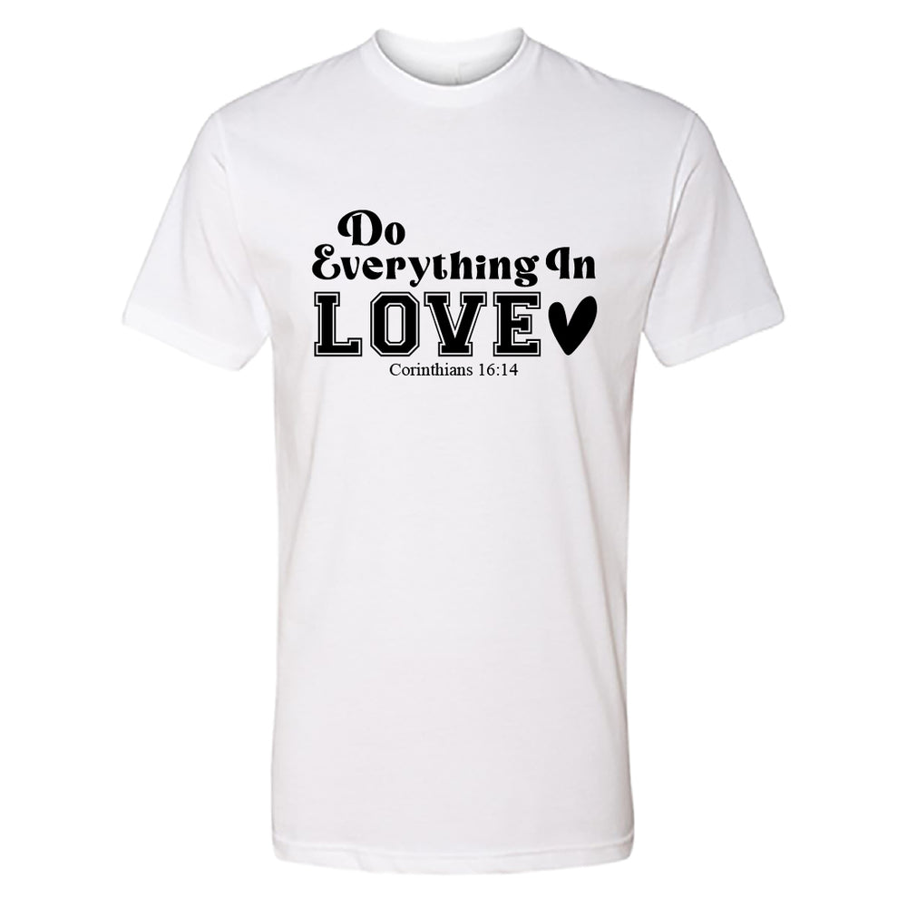 INSPIRATIONAL "Do Everything In Love" Men's T-Shirt – Faith-Based Tee