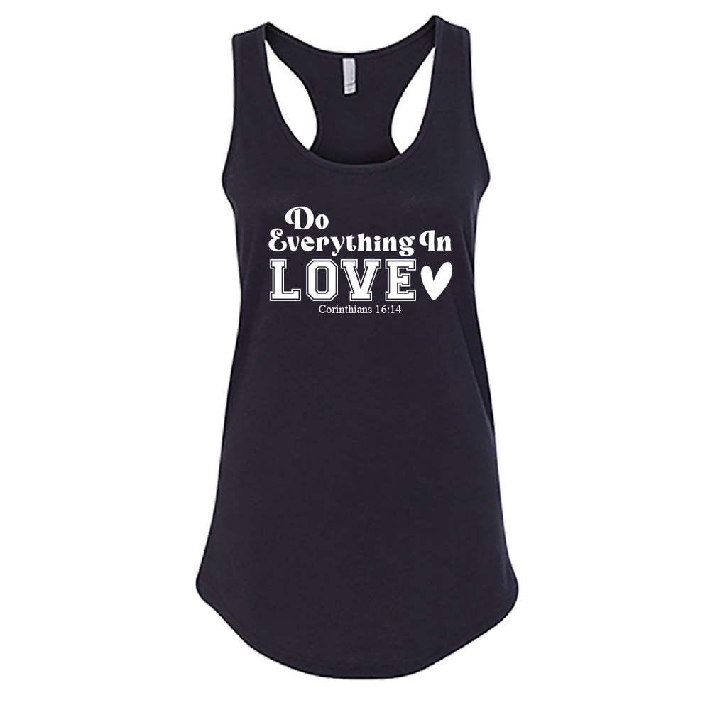 INSPIRATIONAL "Do Everything In Love" Racerback Tank Top – Faith-Based Women's Tee
