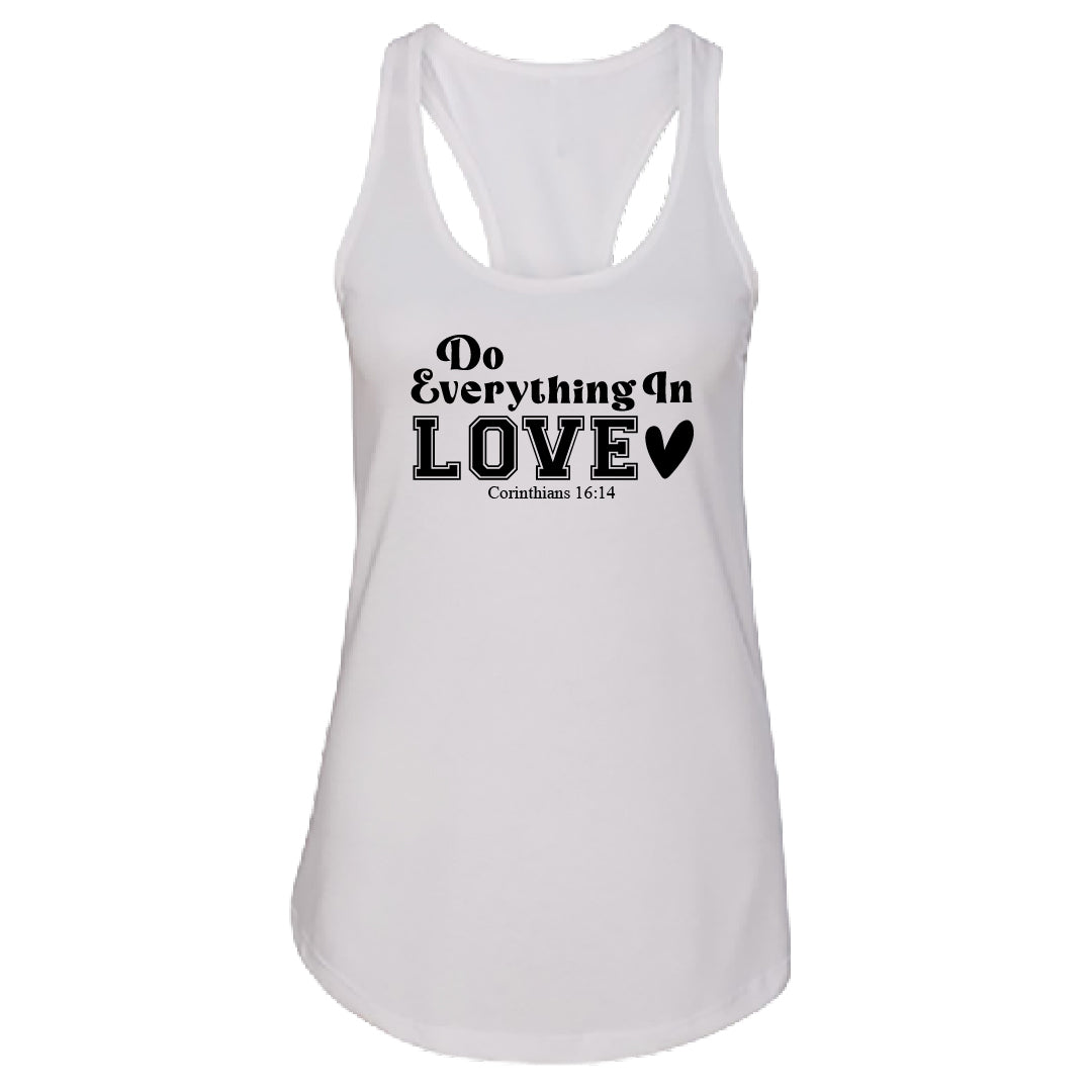 INSPIRATIONAL "Do Everything In Love" Racerback Tank Top – Faith-Based Women's Tee