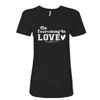 INSPIRATIONAL "Do Everything In Love" Women's T-Shirt – Faith-Based Tee