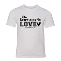 INSPIRATIONAL "Do Everything In Love" Youth T-Shirt – Faith-Based Kids' Tee