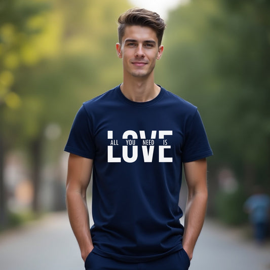 "All You Need Is Love" Men's / Unisex T-Shirt – A Timeless & Positive Graphic Tee