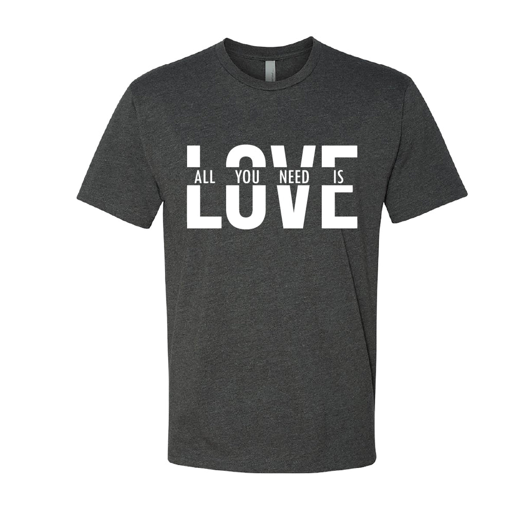 "All You Need Is Love" Men's / Unisex T-Shirt – A Timeless & Positive Graphic Tee