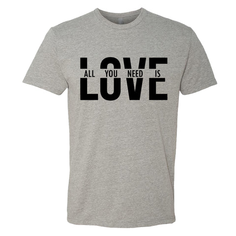 "All You Need Is Love" Men's / Unisex T-Shirt – A Timeless & Positive Graphic Tee