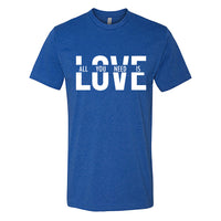 "All You Need Is Love" Men's / Unisex T-Shirt – A Timeless & Positive Graphic Tee