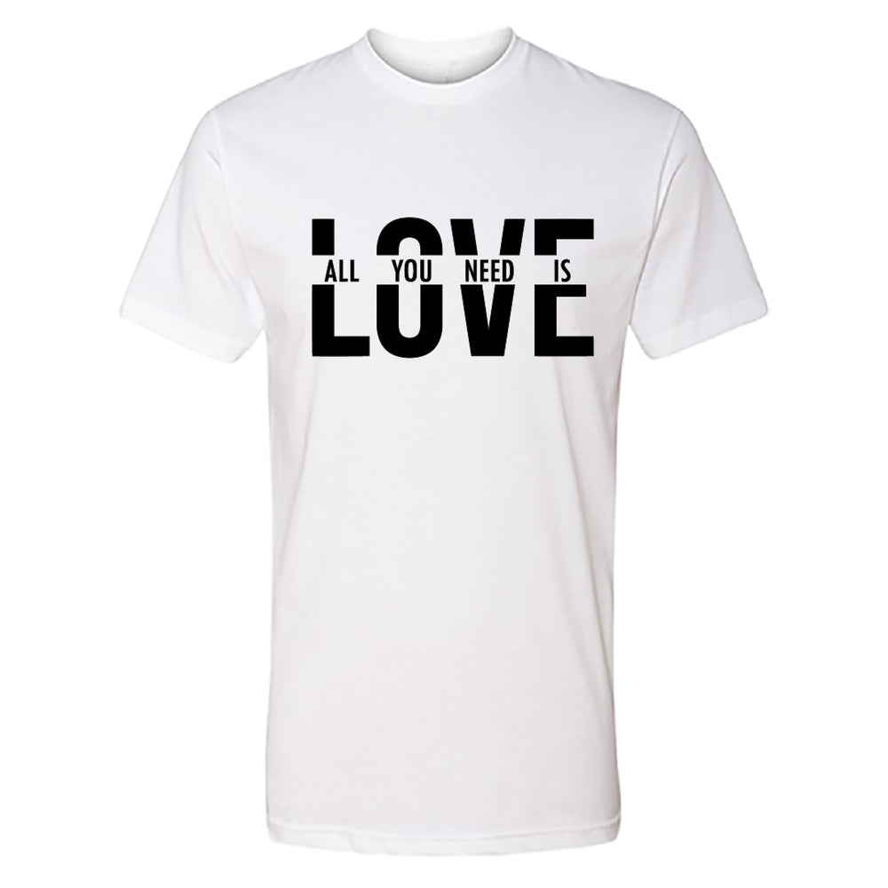 "All You Need Is Love" Men's / Unisex T-Shirt – A Timeless & Positive Graphic Tee