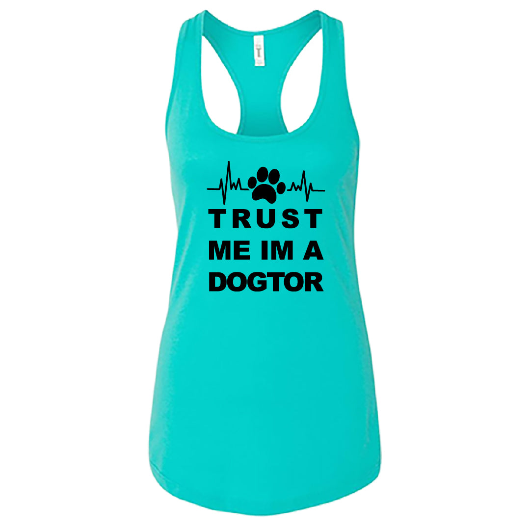 HUMOROUS "Trust Me I'm a Dogtor" Racerback Tank Top – Witty Dog Lover Tee