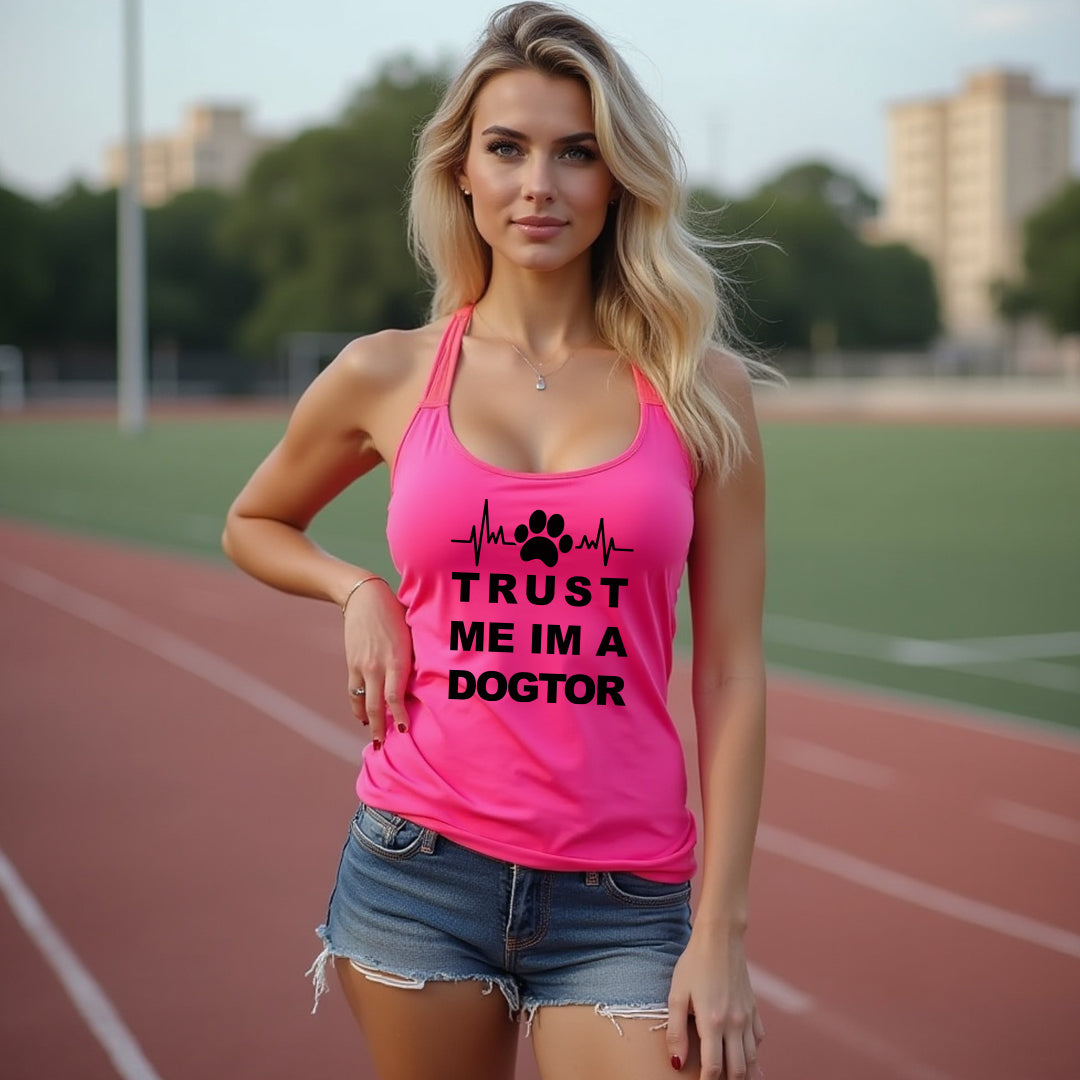 HUMOROUS "Trust Me I'm a Dogtor" Racerback Tank Top – Witty Dog Lover Tee