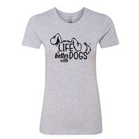 Life is Better with Dogs" Women's T-Shirt – The Go-To Tee for Every Dog Lover