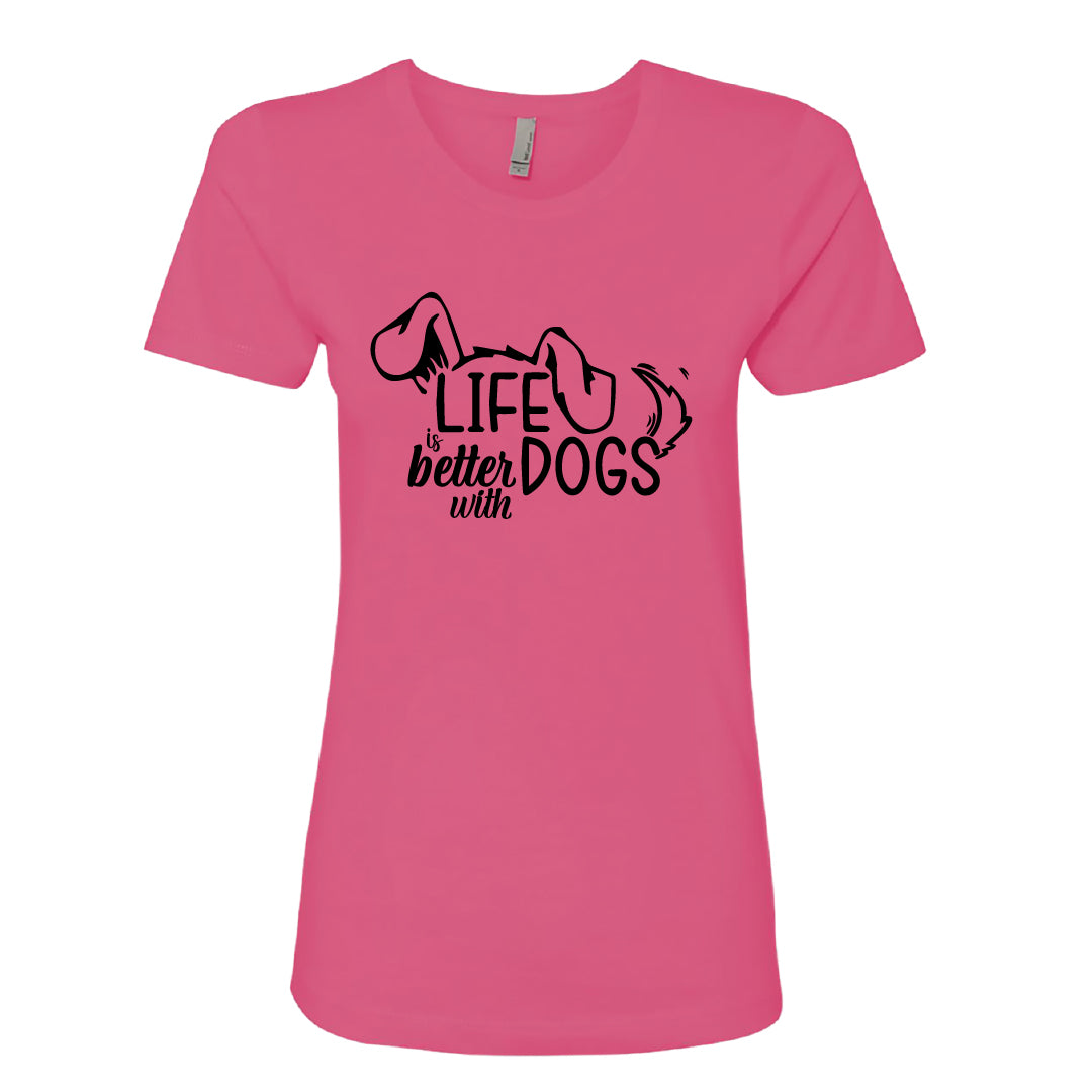 Life is Better with Dogs" Women's T-Shirt – The Go-To Tee for Every Dog Lover