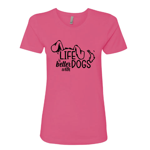 Life is Better with Dogs" Women's T-Shirt – The Go-To Tee for Every Dog Lover