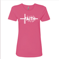 Faith Cross Women’s Christian T-Shirt – “For We Live by Faith, Not by Sight” (2 Corinthians 5:7)