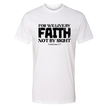 Faith Bible Verse T-Shirt – “For We Live by Faith, Not by Sight” (2 Corinthians 5:7) – Christian Graphic Tee for Men