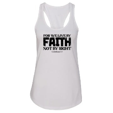 Women’s “For We Live By Faith” Christian Racerback Tank Top – Inspirational Bible Verse (2 Corinthians 5:7)
