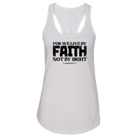 Women’s “For We Live By Faith” Christian Racerback Tank Top – Inspirational Bible Verse (2 Corinthians 5:7)