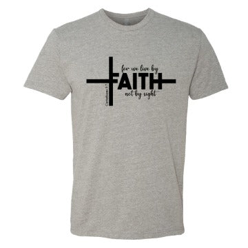 Faith Cross Men’s T-Shirt – For We Live By Faith, Not By Sight